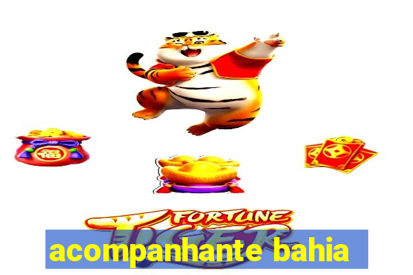 acompanhante bahia